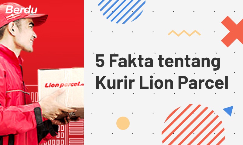 5 Fakta tentang Kurir Lion Parcel 5 Fakta tentang Kurir Lion Parcel