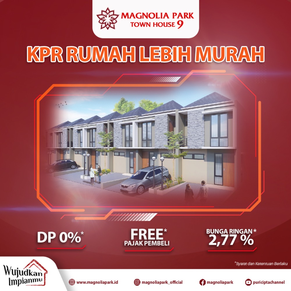 KPR Rumah Lebih Murah di Magnolia Park