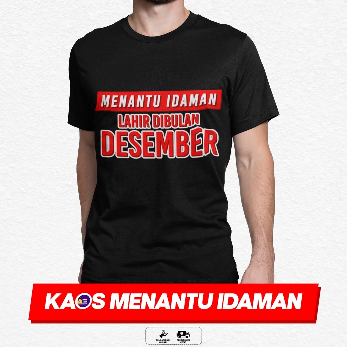  KAOS  MENANTU IDAMAN 