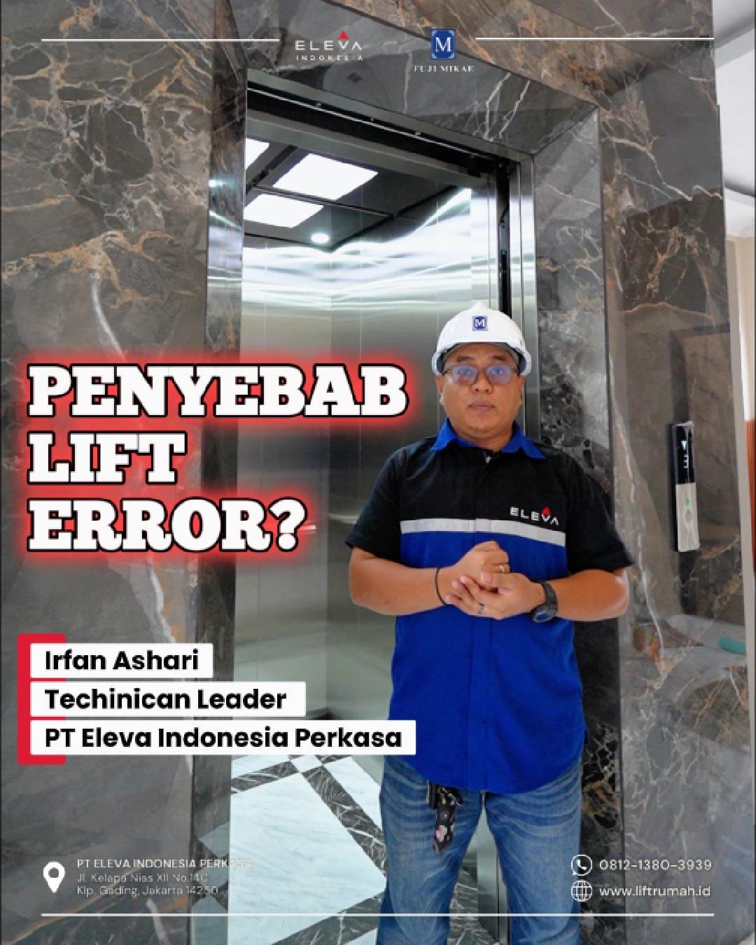 Inilah Penyebab Lift Error!