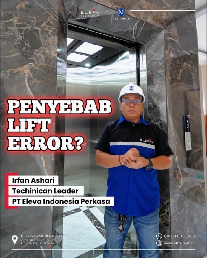 Inilah Penyebab Lift Error!