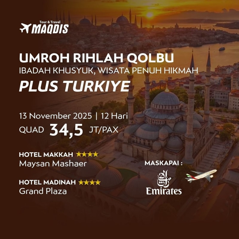 Promo Paket Umroh Plus Turkiye 2024